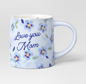 Love You Mom Mug